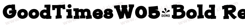 GoodTimesW05-Bold Regular字体转换